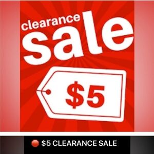 $5 CLEARANCE SALE!
